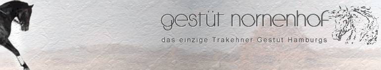 Gestt Nornenhof, das einzige Trakehner Gestt Hamburgs!